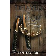 Delayed in Transit Second Blade by Taylor, D.N., 9781098374280