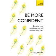 Be More Confident by Paul Jenner, 9781473654280
