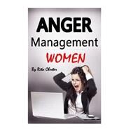 Anger Management Women by Chester, Rita, 9781515394280