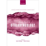 Landmark Papers in Otolaryngology by Phillips, John S.; Erskine, Sally, 9780198834281