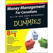 Money Management For Canadians All-in-One Desk Reference For Dummies by Ball, Heather; Bell, Andrew; Dagys, Andrew; Ioannou, Tony; Kerr, Margaret; Kurtz, JoAnn; Mladjenovic, Paul; Reynolds, John L.; Sindell, Kathleen, 9780470154281