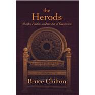 The Herods by Bruce Chilton, 9781506474281