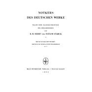 Notkers Des Deutschen Werke by Sehrt, Edward H.; Starck, Taylor, 9783110484281