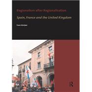Regionalism after Regionalisation by Frans Schrijver, 9789056294281