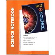 Glencoe Earth & Space Iscience, Grade 6, Science Notebook, Student Edition by McGraw Hill, 9780078894282