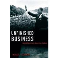 Unfinished Business Racial Equality in American History by Klarman, Michael J., 9780195304282
