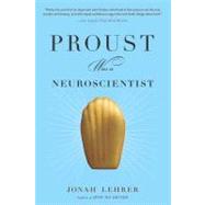 Proust Was a Neuroscientist by Lehrer, Jonah, 9780547394282