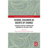 School Children as Agents of Change by Emanuela Guarcello, 9781003374282