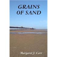 Grains of Sand by Carr, Margaret J., 9781409204282