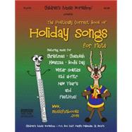 The Politically Correct Book of Holiday Songs for Flute by Newman, Larry E., 9781499544282