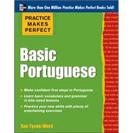 Practice Makes Perfect Basic Portuguese With 190 Exercises by Tyson-Ward, Sue, 9780071784283