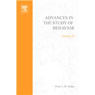 Advances in the Study of Behavior by Slater, Peter J. B.; Rosenblatt, Jay S.; Snowdon, Charles T., 9780080524283