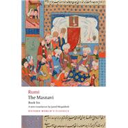 The Masnavi, Book Six by Rumi, Jalal al-Din; Mojaddedi, Jawid, 9780192874283