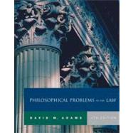 Philosophical Problems In The Law by Adams, David M., 9780534584283