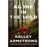 Alone in the Wild by Armstrong, Kelley, 9781250254283
