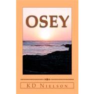 Osey by Nielson, K. D., 9781478294283