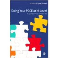 Doing Your PGCE at M-Level : A Guide for Students by Keira Sewell, 9781847874283