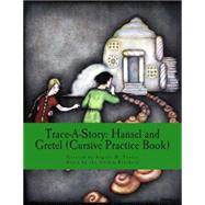 Hansel and Gretel by Foster, Angela M.; Brothers Grimm, 9781502484284
