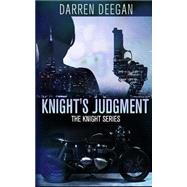 Knight's Judgment by Deegan, Darren, 9781505454284