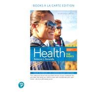 Health The Basics, Books a la Carte Edition by Donatelle, Rebecca J., 9780134814285