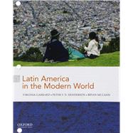 Latin America in the Modern World by Garrard, Virginia; Henderson, Peter V. N.; McCann, Bryan, 9780190874285