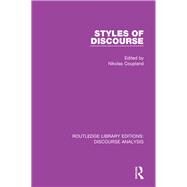 Styles of Discourse by Coupland; Nikolas, 9781138224285