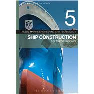 Reeds Vol 5: Ship Construction for Marine Engineers by Russell, Paul A.; Stokoe, E.A., 9781472924285