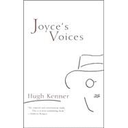 Joyce's Voices Pa by Kenner,Hugh, 9781564784285
