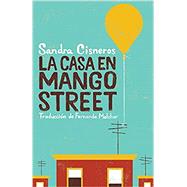 La casa en Mango Street /  The House on Mango Street by Cisneros, Sandra; Melchor, Fernanda, 9781644734285