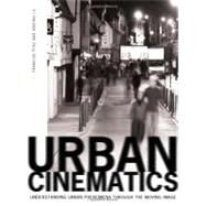 Urban Cinematics by Penz, Francois; Lu, Andong, 9781841504285