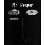 Mr. Reaper by Miyanishi, Tatsuya, 9781935654285