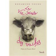 La vie secrte des vaches by Rosamund Young, 9782234084285