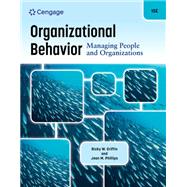 Organizational Behavior: Managing People and Organizations by Ricky W. Griffin; Jean M. Phillips, 9798214054285