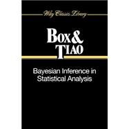 Bayesian Inference in Statistical Analysis by Box, George E. P.; Tiao, George C., 9780471574286