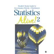 Student Study Guide to Accompany Statistics Alive! 2e by Wendy J. Steinberg by Wendy J. Steinberg, 9781412994286