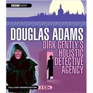 Dirk Gently's Holistic Detective Agency by Adams, Douglas, 9781602834286
