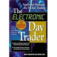 The Electronic Day Trader: Successful Strategies for On-line Trading by West, George, 9780071364287