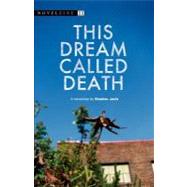 This Dream Called Death by Janis, Stephen, 9781439264287