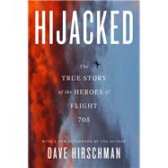Hijacked by Hirschman, Dave, 9780062824288