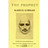 The Prophet by GIBRAN, KAHLIL, 9780394404288