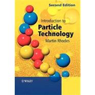 Introduction to Particle Technology by Rhodes, Martin J., 9780470014288