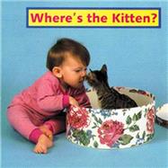 Donde Esta El Gatito / Where Is the Kitten? by Christian, Cheryl, 9781887734288
