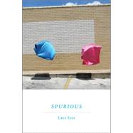 Spurious by IYER, LARS, 9781935554288