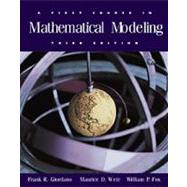A First Course in Mathematical Modeling by Giordano, Frank R.; Weir, Maurice D.; Fox, William P., 9780534384289