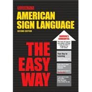 American Sign Language the Easy Way by Stewart, David A., 9780764134289