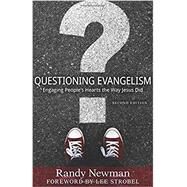 Questioning Evangelism by Newman, Randy, 9780825444289