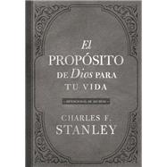 El propsito de Dios para tu vida/ God's Purpose for Your Life by Stanley, Charles F., 9781400224289