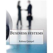 Business Systems by Quispel, Rahma D., 9781505334289