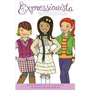 Expressionista How to Express Your True Self Through (and Despite) Fashion by Walker, Jackie; Mckuen, Pamela Dittmer, 9781582704289
