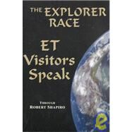 ET Visitors Speak by Shapiro, Robert, 9781891824289